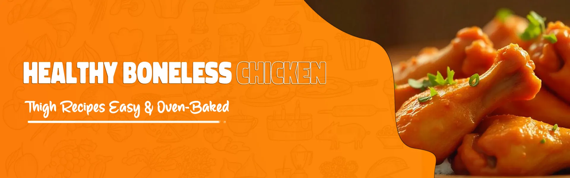 Baked Boneless Chicken Thigh Recipes