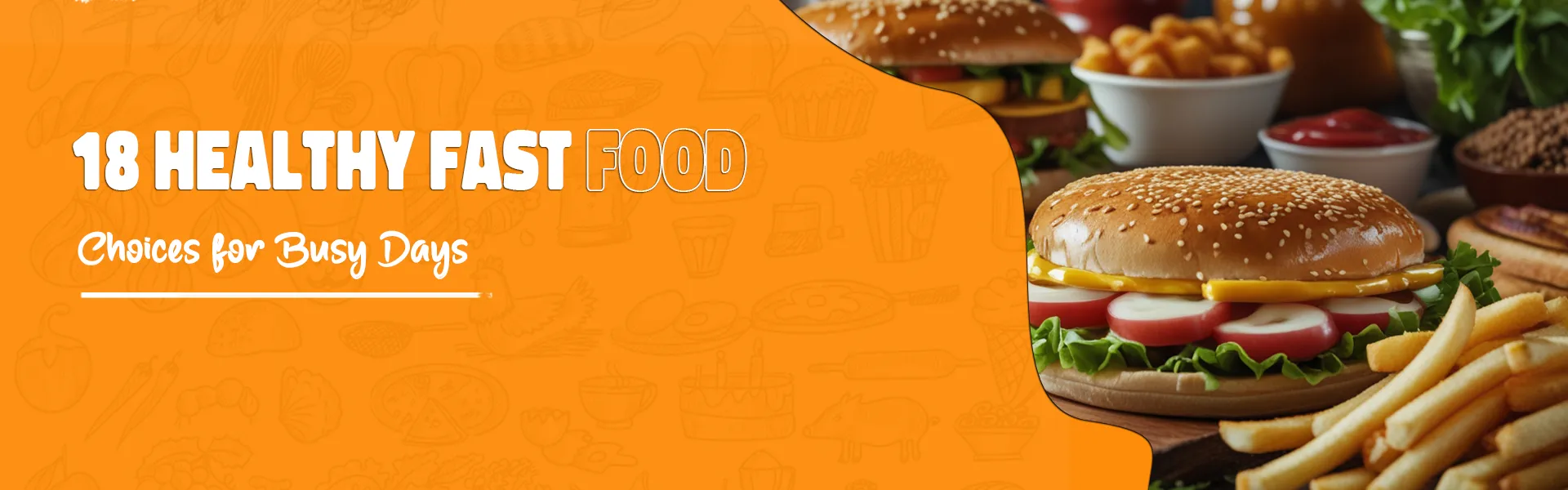 Healthy Fast Food Choices