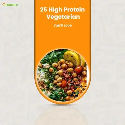 25 Top High Protein Vegetarian Meals
