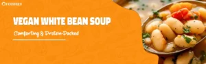 Vegan White Bean Soup Recipes Cozy Meals