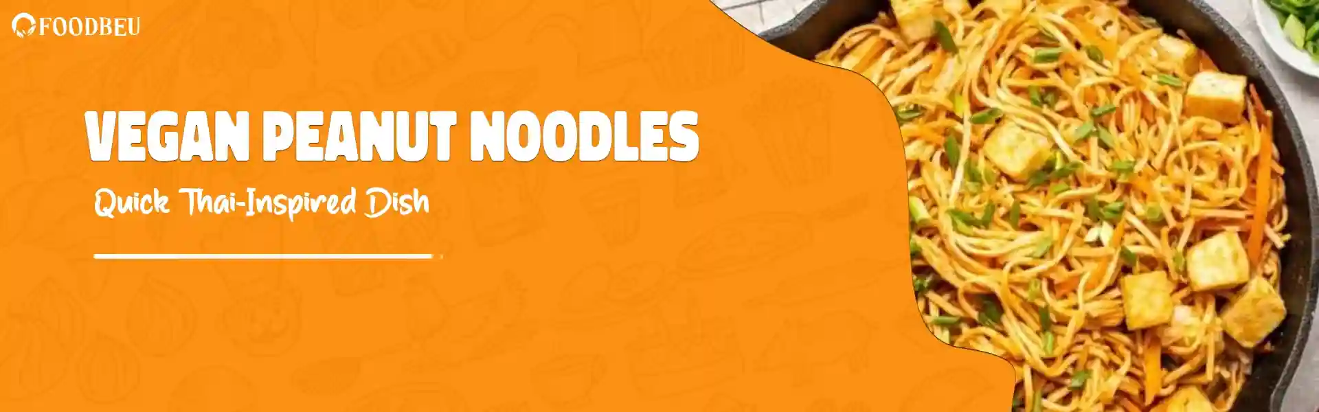 Easy Vegan Peanut Noodles Recipe – Thai-Inspired & Delicious